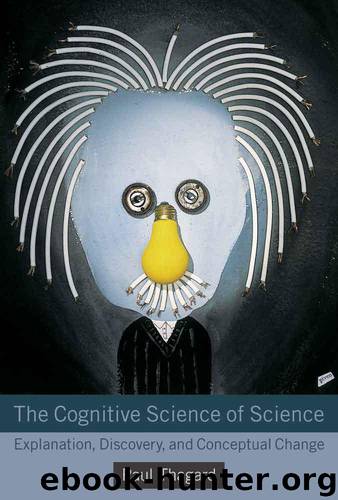 The Cognitive Science of Science by Thagard Paul