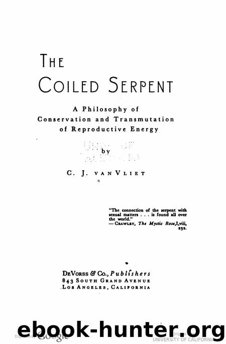 The Coiled Serpent by C. J. Van Vliet