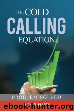 The Cold Calling Equation: Problem Solved by Halper Michael