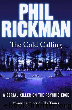 The Cold Calling by Phil Rickman