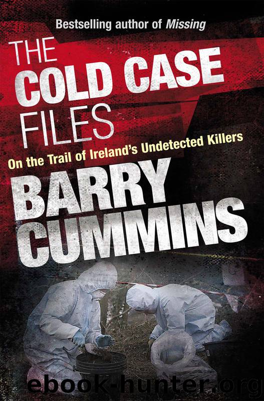 The Cold Case Files by Barry Cummins