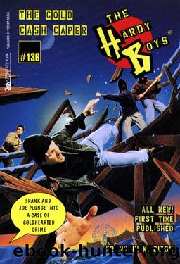 The Cold Cash Caper by Franklin W. Dixon