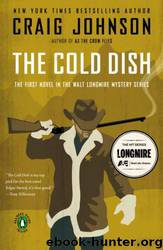 The Cold Dish [1] by Craig Johnson