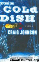 The Cold Dish by Craig Johnson