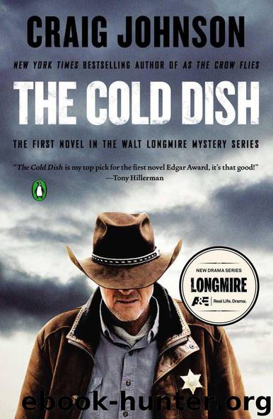 The Cold Dish: A Walt Longmire Mystery by Craig Johnson