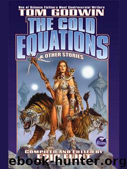 The Cold Equations by Tom Godwin & edited by Eric Flint