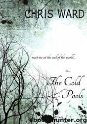 The Cold Pools by Chris Ward