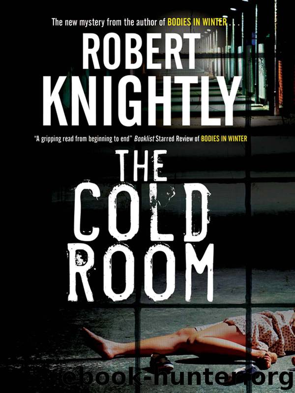 The Cold Room by Robert Knightly