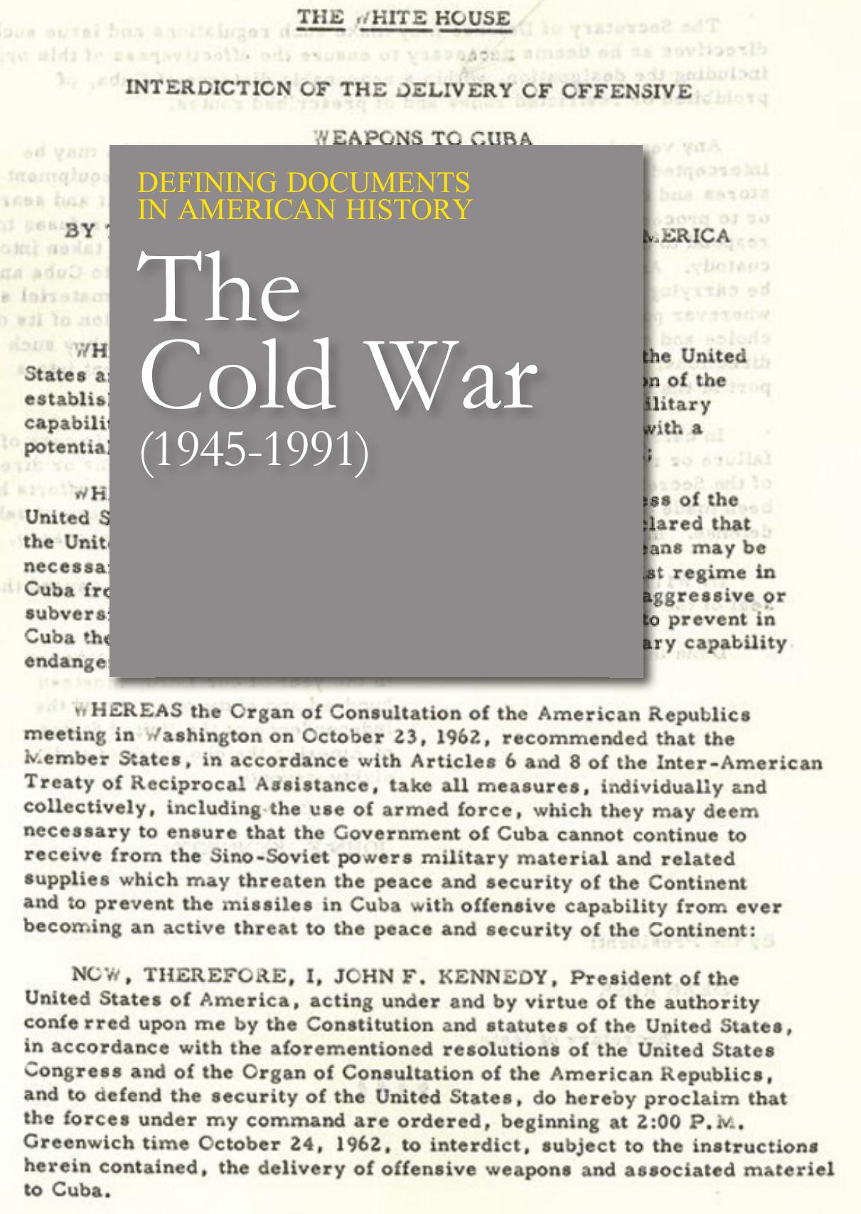 The Cold War (1945-1991) by Michael Shally-Jensen