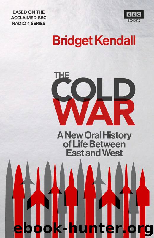 The Cold War by Bridget Kendall