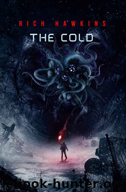The Cold by Rich Hawkins