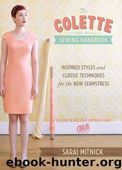 The Colette Sewing Handbook by Sarai Mitnick