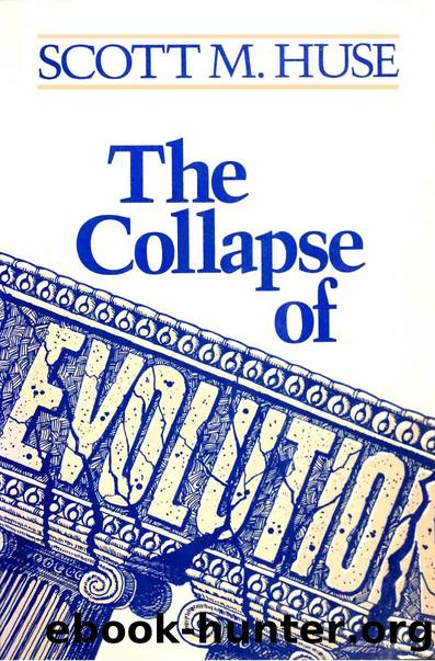 The Collapse Of Evolution by Scott Huse