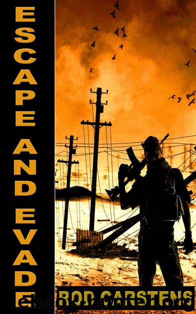 The Collapse Trilogy (Book 2): Escape and Evade by Carstens Rod