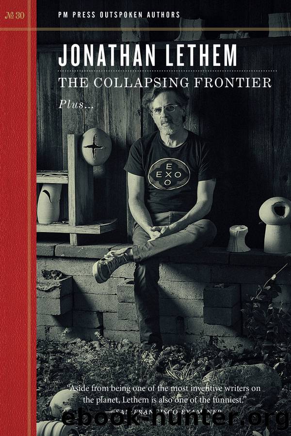 The Collapsing Frontier by Jonathan Lethem