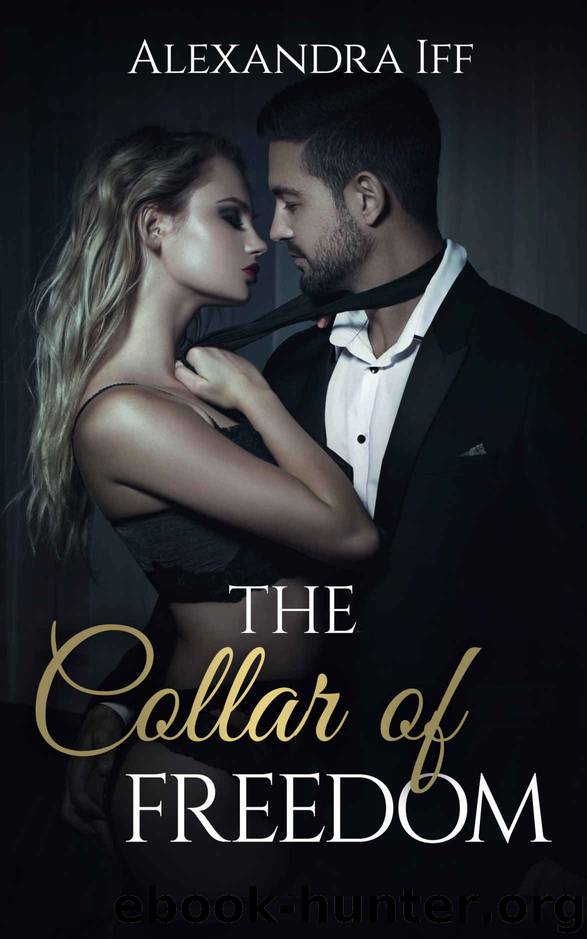 The Collar of Freedom by Alexandra Iff