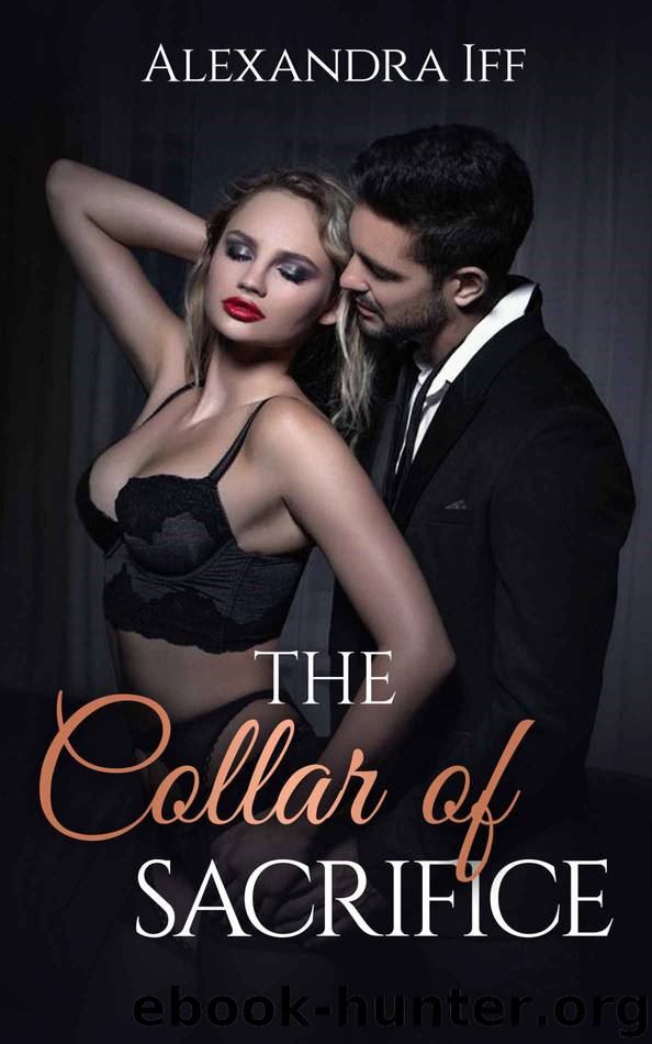 The Collar of Sacrifice by Alexandra Iff