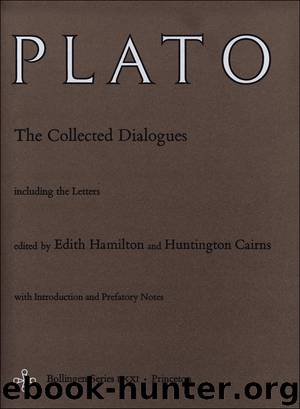 The Collected Dialogues of Plato by Plato.;Cairns Huntington;Hamilton Edith;