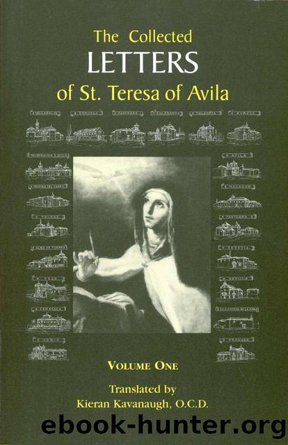 The Collected Letters of St. Teresa of Avila, Volume 1 by St. Teresa of Avila