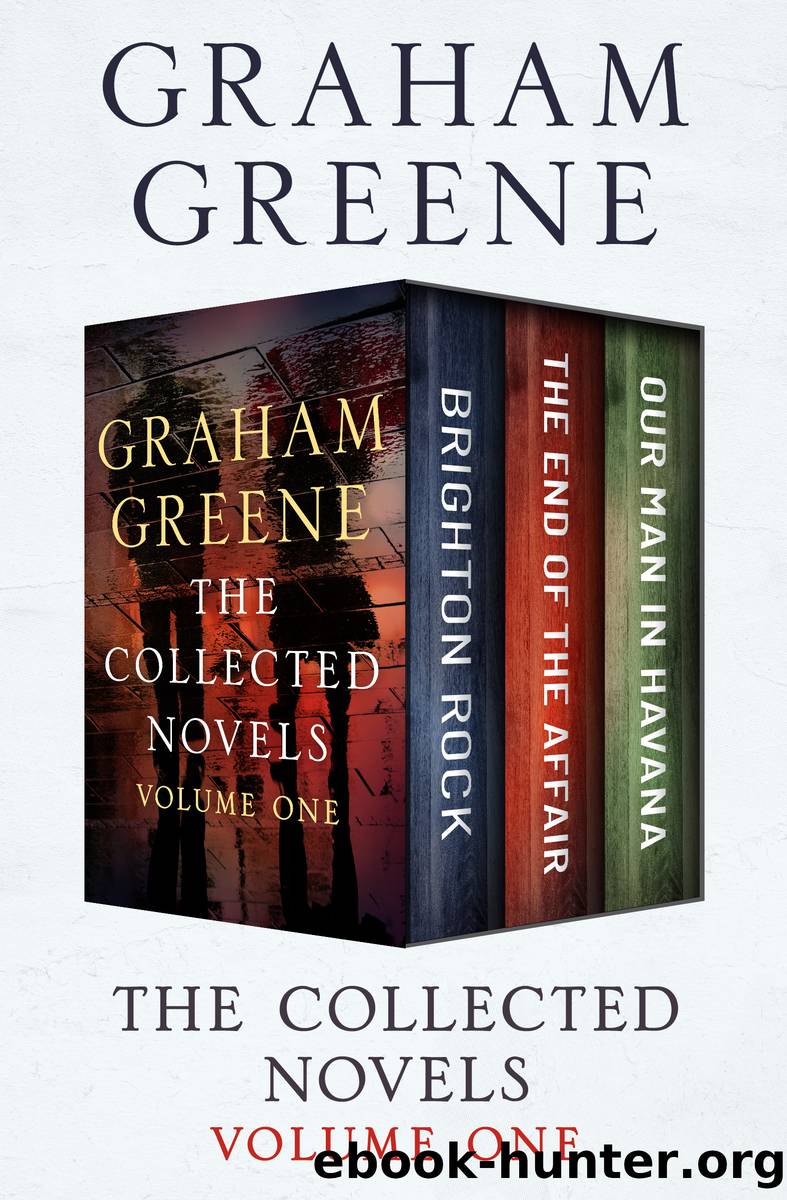 The Collected Novels Volume One by Graham Greene