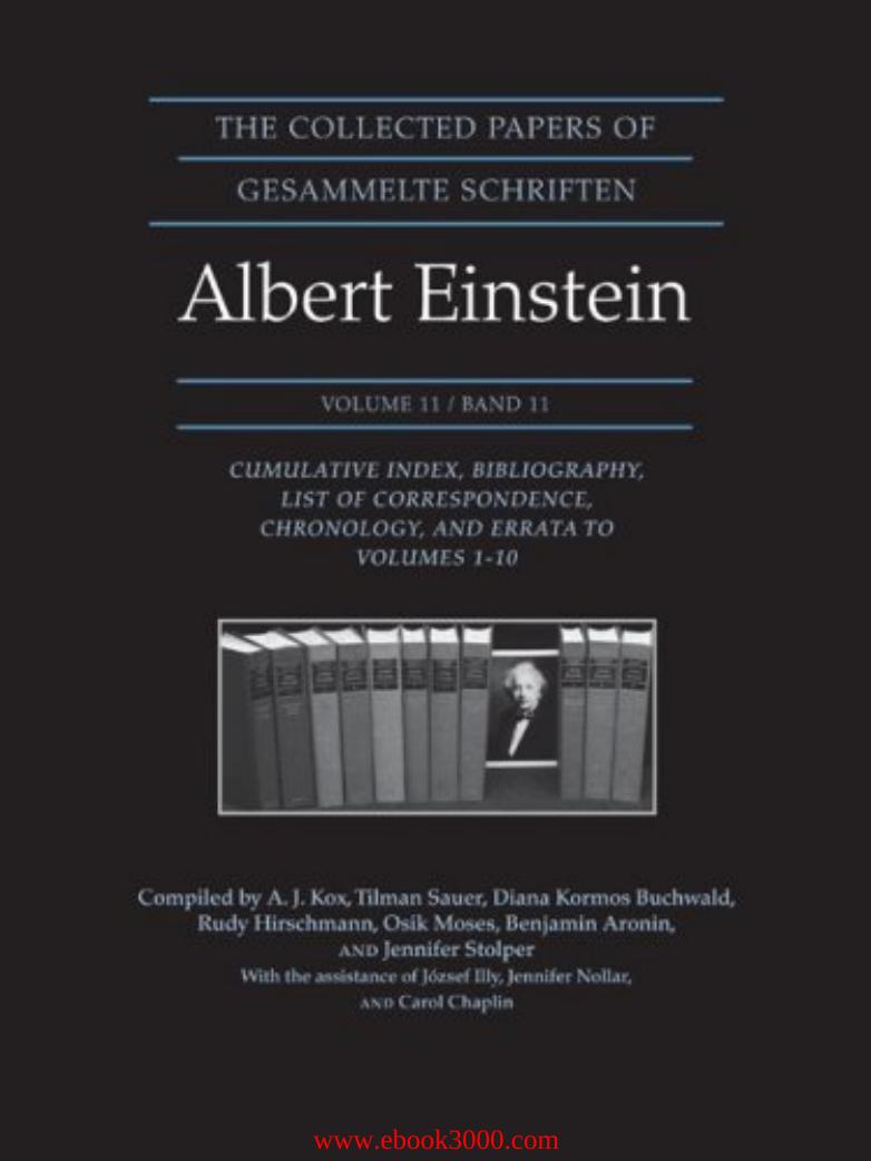 The Collected Papers of Albert Einstein, Volume 11 by Unknow