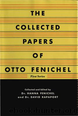 The Collected Papers of Otto Fenichel by Otto Fenichel
