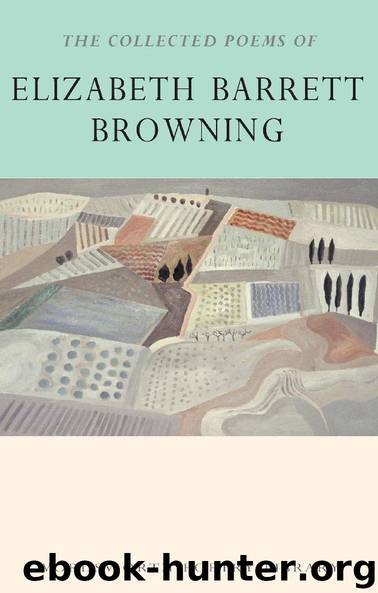 The Collected Poems by Elizabeth Barrett Browning