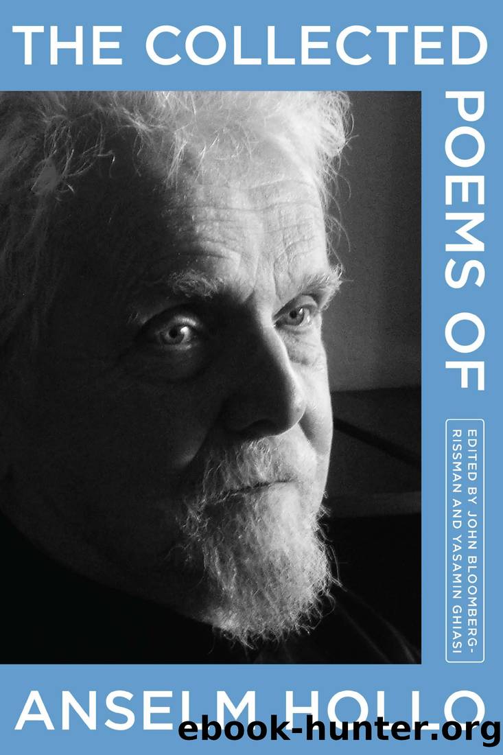 The Collected Poems of Anselm Hollo by Anselm Hollo