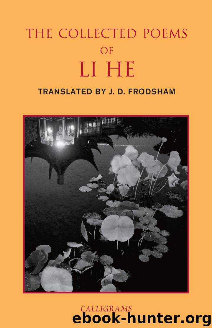 The Collected Poems of Li He by Li He