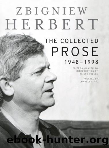 The Collected Prose 1948-1998 by Zbigniew Herbert