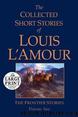 The Collected Short Stories Vol 2 by Louis L'Amour