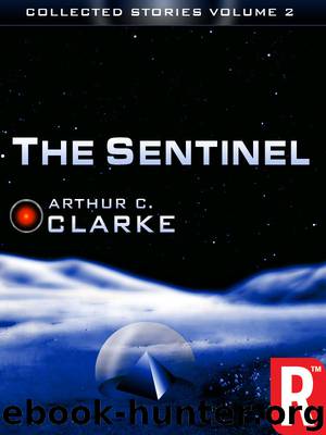 The Collected Stories of Arthur C. Clarke by Arthur C. Clarke