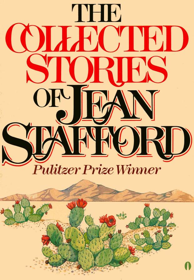 The Collected Stories of Jean Stafford by Jean Stafford