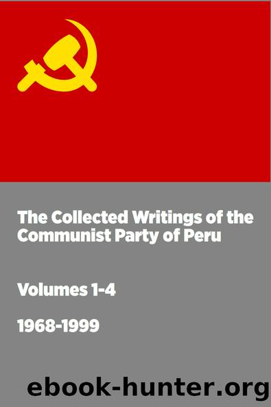 The Collected Works of the Communist Party of Peru by Communist Party of Peru