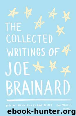 The Collected Writings of Joe Brainard by Ron Padgett