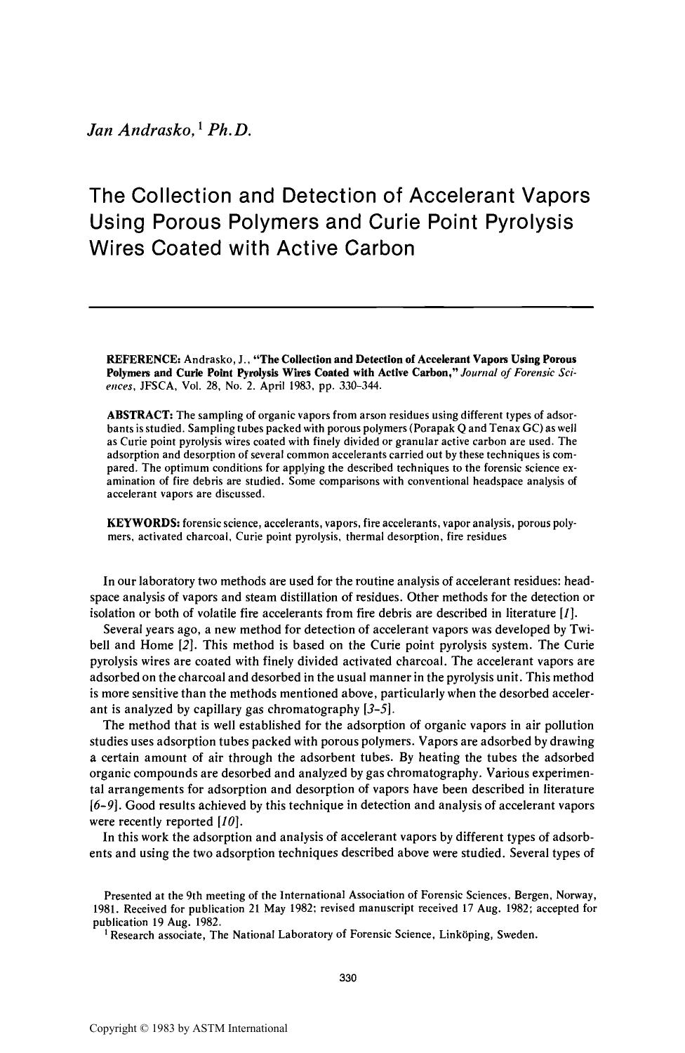 The Collection and Detection of Accelarant Vapors Using Porous Polymers and Curie Point Pyrolysis Wires Coated with Active Carbon by Andrasko J