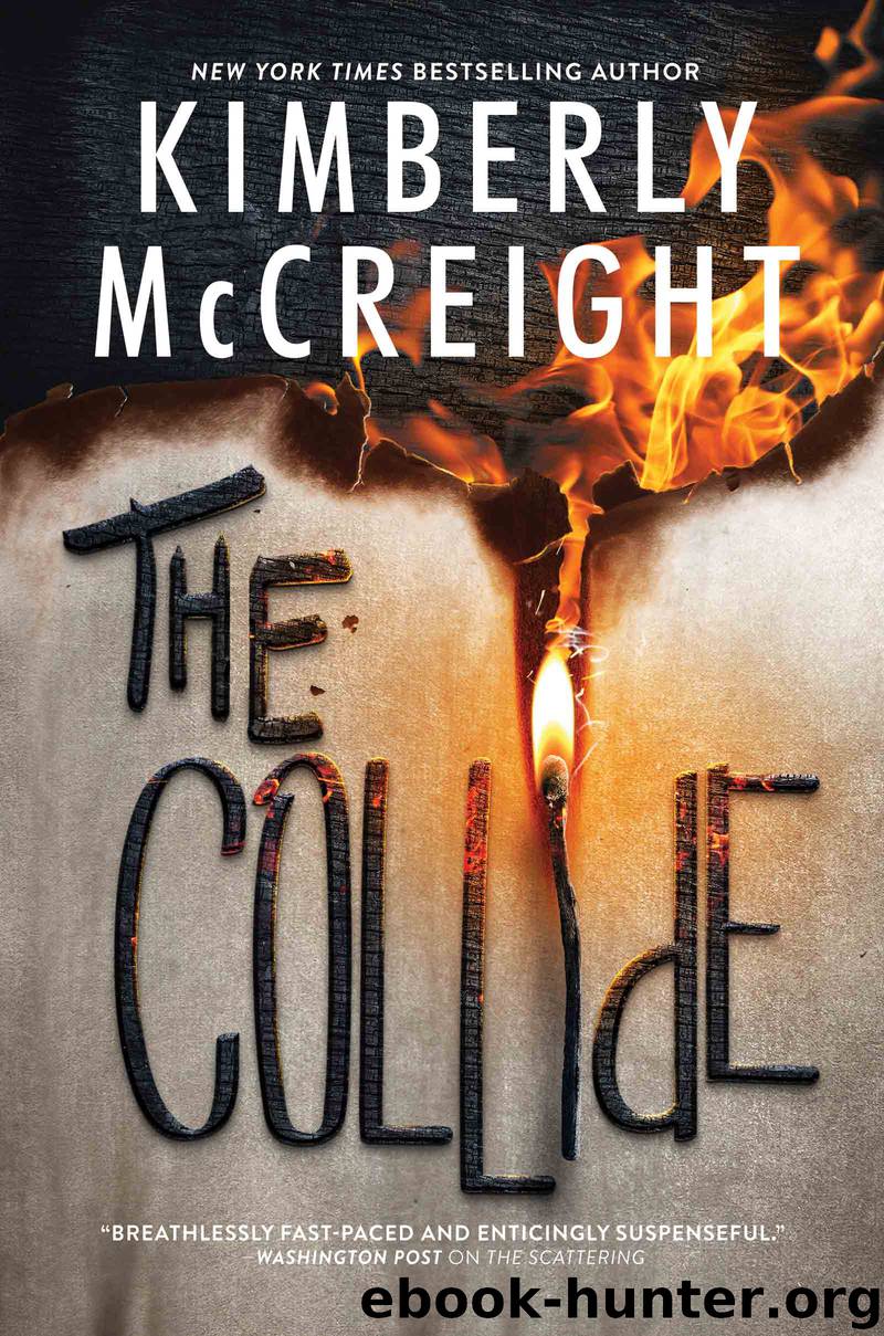 The Collide by Kimberly McCreight