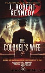 The Colonel's Wife by Kennedy J. Robert