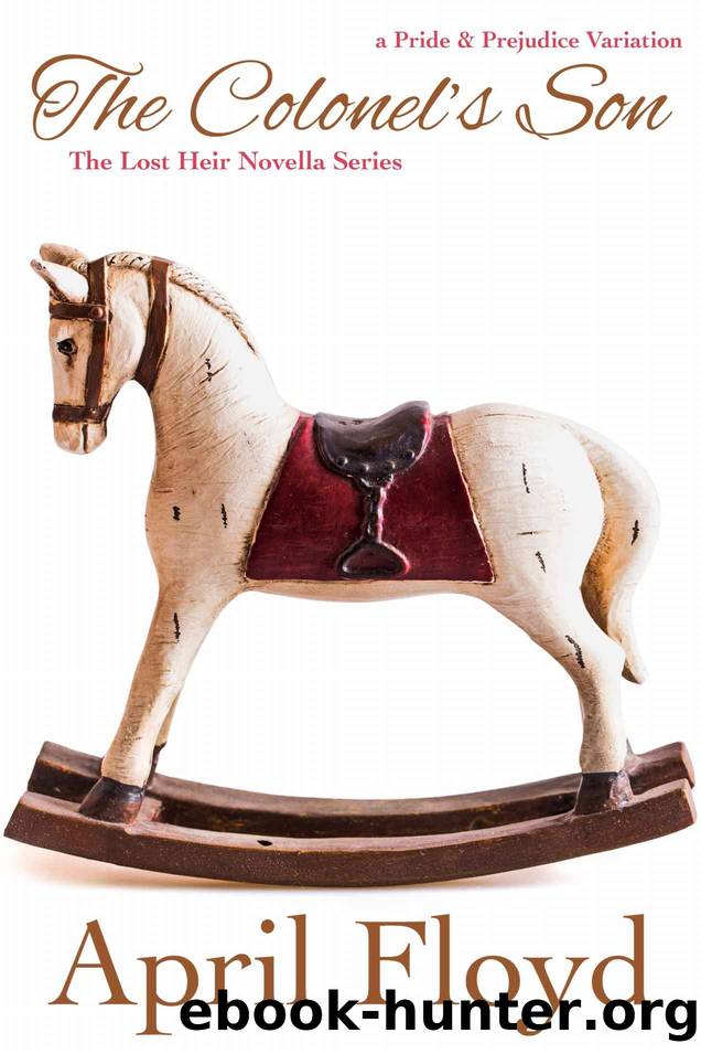 The Colonelâs Son by April Floyd