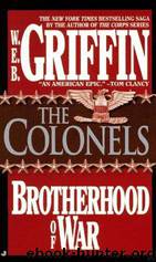 The Colonels (Brotherhood of War) by Griffin W. E. B