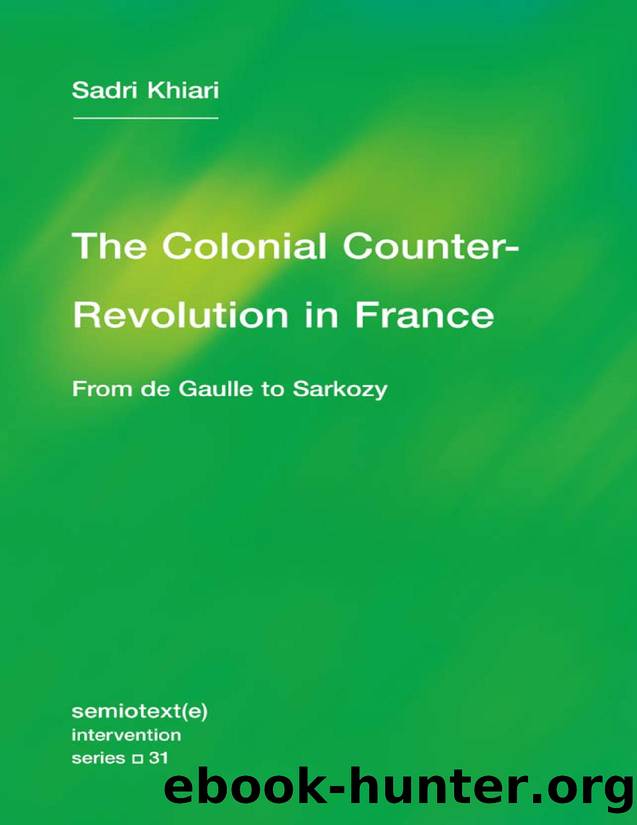 The Colonial Counter-Revolution by Sadri Khiari