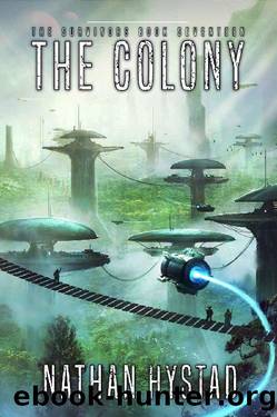 The Colony (The Survivors Book Seventeen) by Nathan Hystad