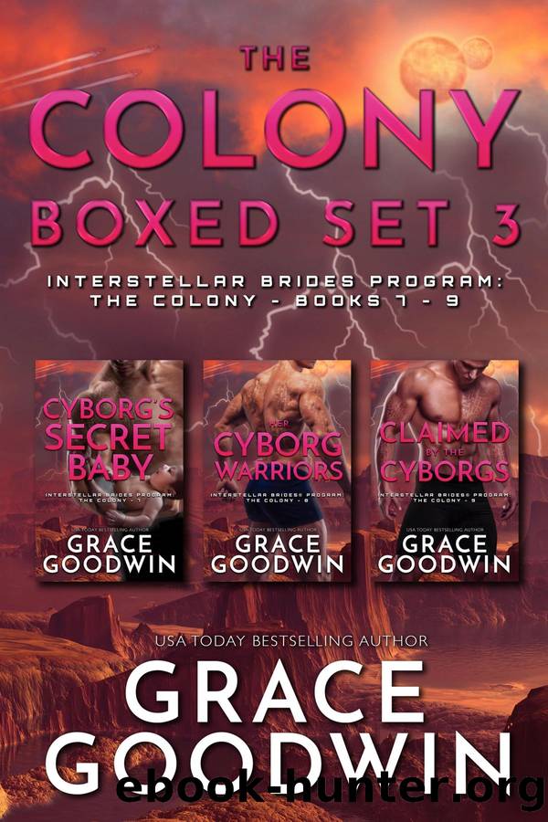 The Colony Boxed Set 3--Books 7-9 by Grace Goodwin
