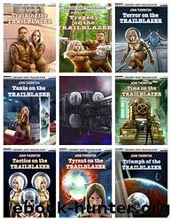 The Colony Ship Trailblazer Series #1-8 by John Thornton