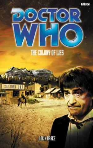 The Colony of Lies by Colin Brake