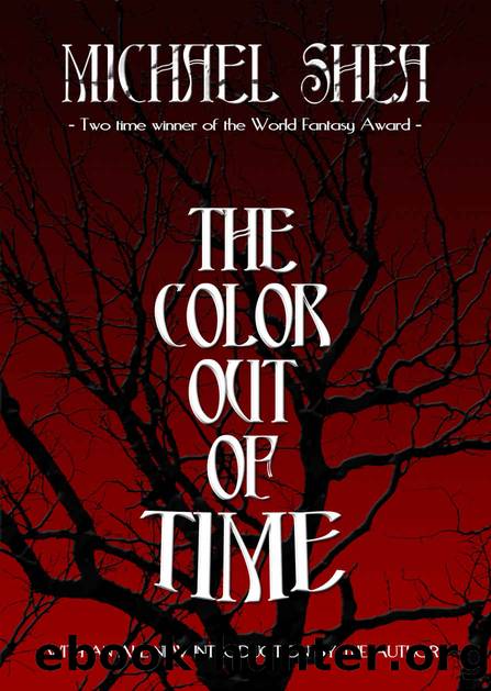 The Color Out Of Time by Michael Shea