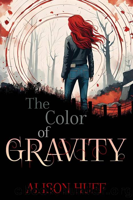 The Color of Gravity by Alison Huff