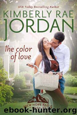 The Color of Love: A Christian Romance (New Hope Falls Book 3) by Kimberly Rae Jordan