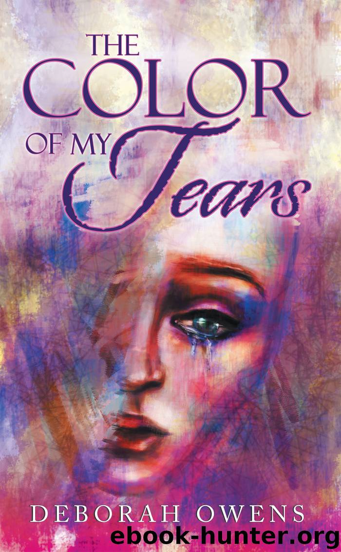 The Color of My Tears by Deborah Owens