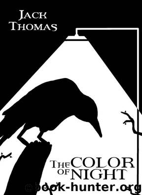 The Color of Night by Jack Thomas